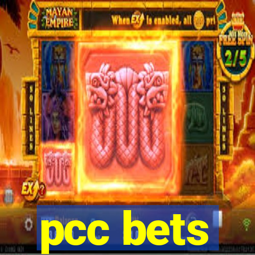 pcc bets