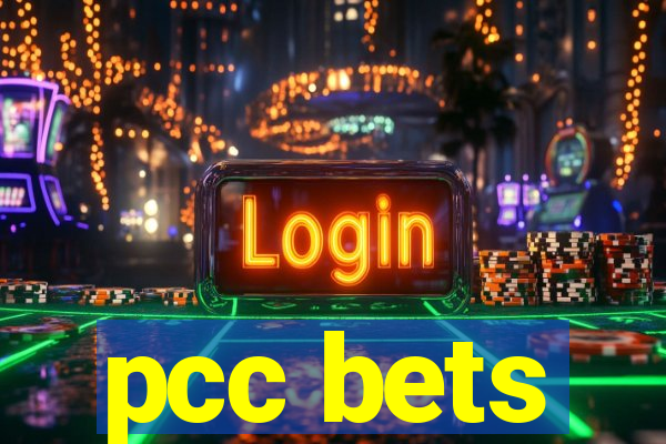 pcc bets