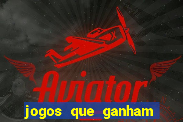 jogos que ganham dinheiro de verdade sem precisar depositar