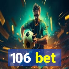 106 bet