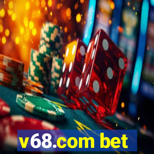v68.com bet