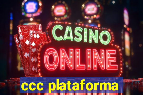 ccc plataforma