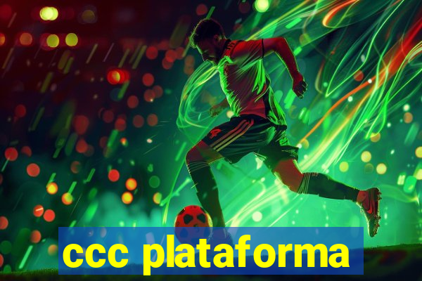 ccc plataforma