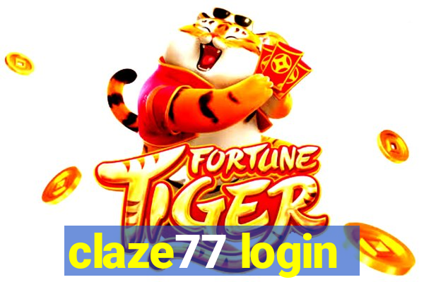 claze77 login