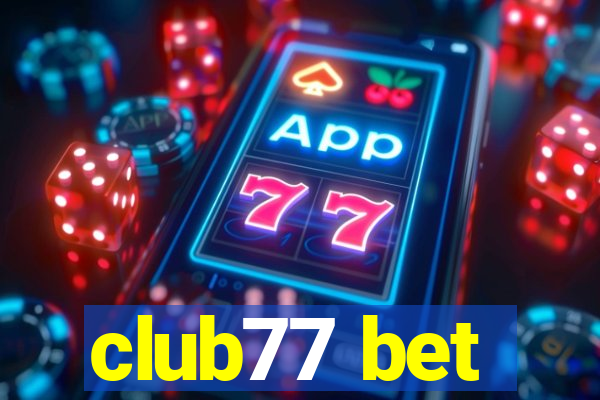 club77 bet