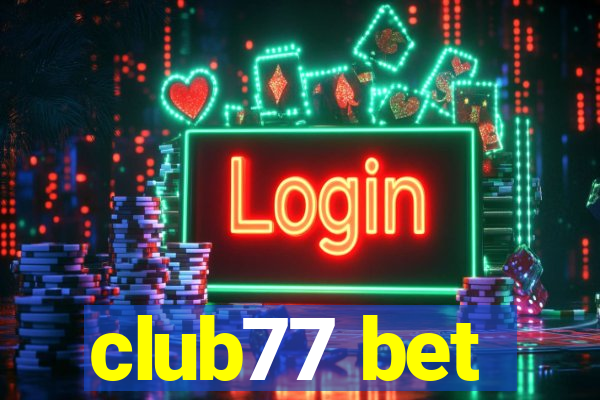 club77 bet