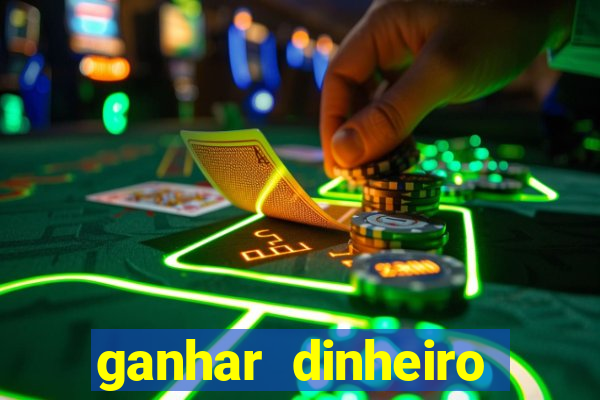 ganhar dinheiro jogando sem precisar depositar