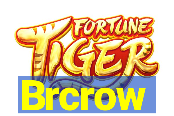 Brcrow