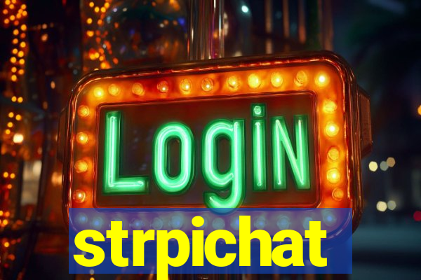 strpichat