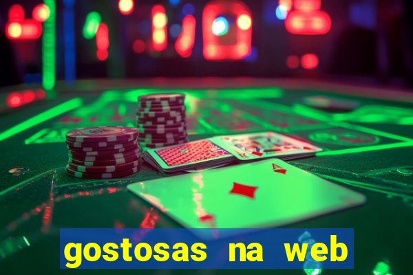 gostosas na web cam ao vivo