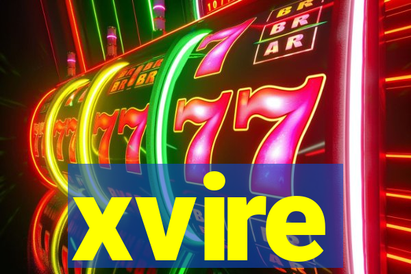 xvire