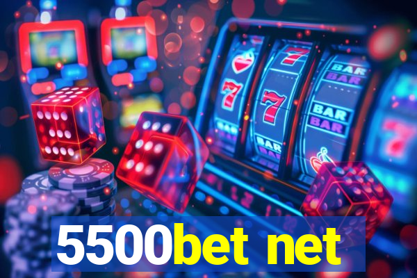5500bet net