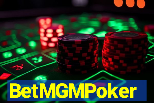 BetMGMPoker