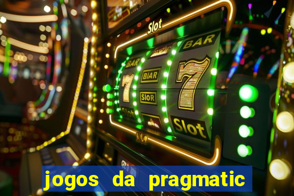 jogos da pragmatic play que mais pagam
