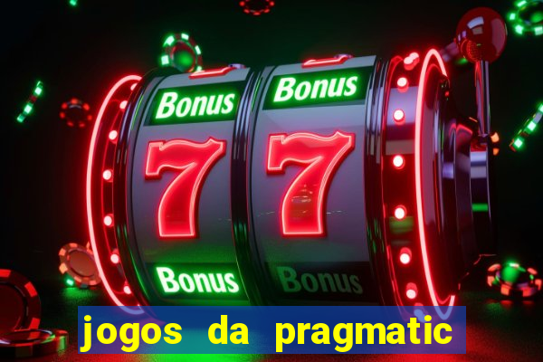 jogos da pragmatic play que mais pagam