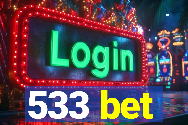 533 bet