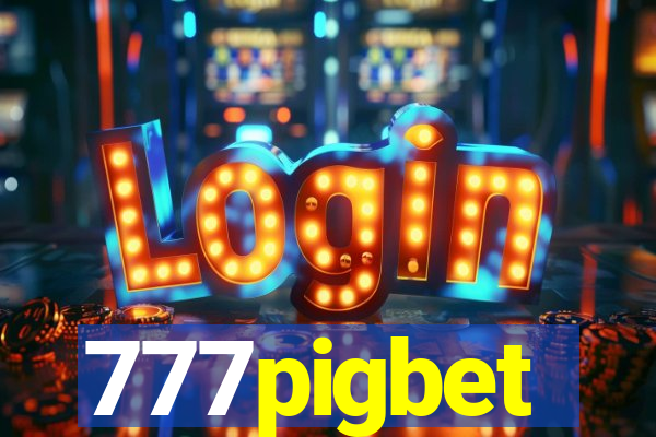 777pigbet