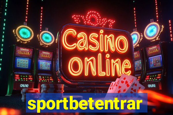 sportbetentrar