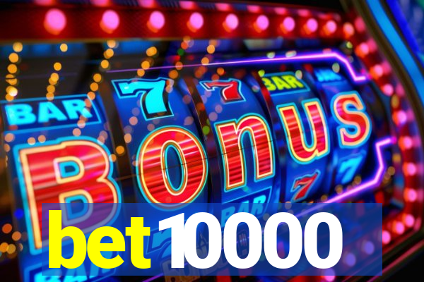 bet10000