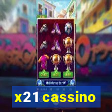 x21 cassino