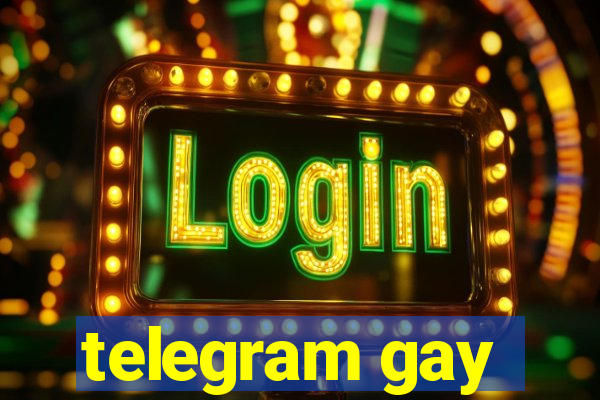 telegram gay