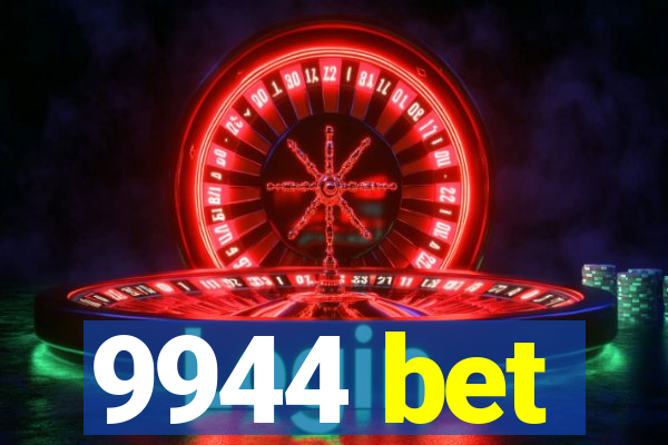 9944 bet