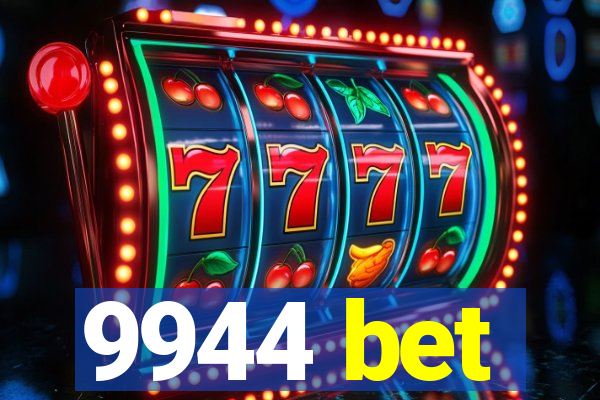 9944 bet