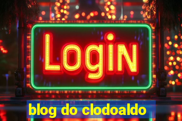 blog do clodoaldo