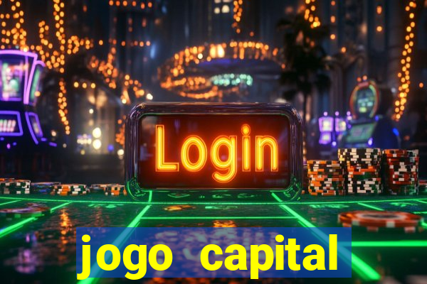 jogo capital download mobile