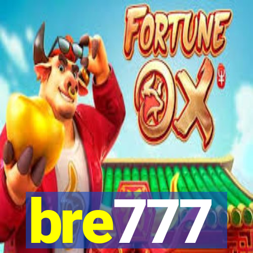 bre777