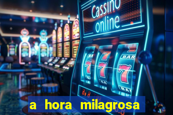 a hora milagrosa livro pdf download