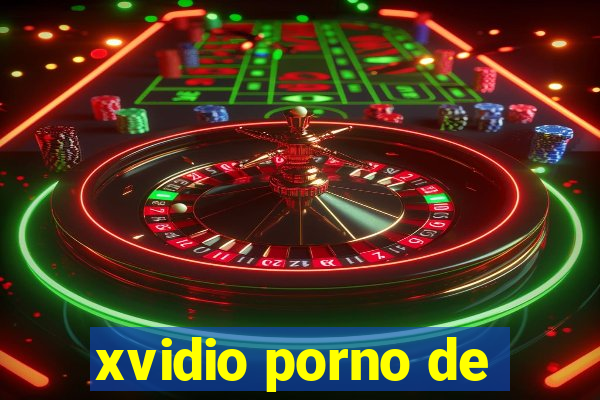 xvidio porno de