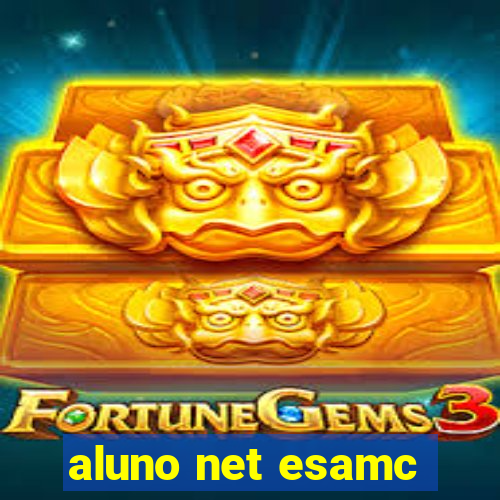 aluno net esamc