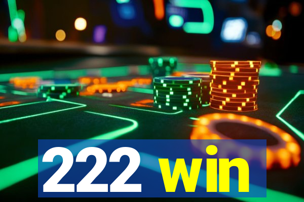 222 win