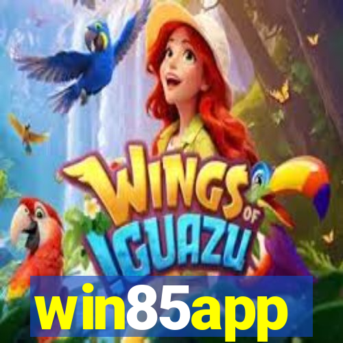 win85app