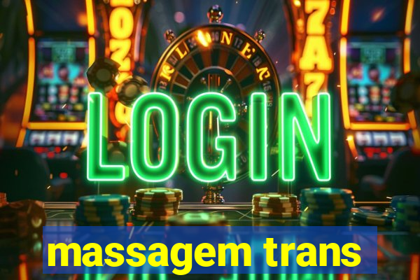 massagem trans