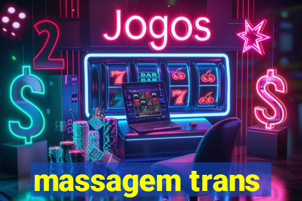 massagem trans