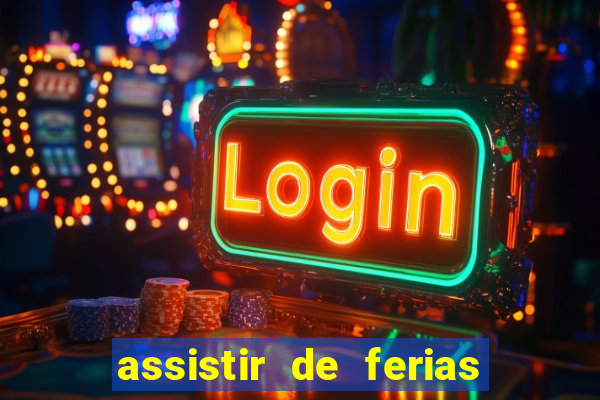 assistir de ferias com o ex caribe 2023