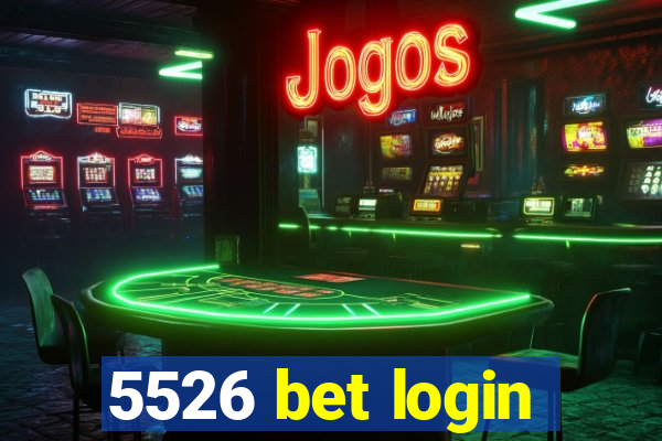 5526 bet login