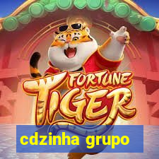 cdzinha grupo
