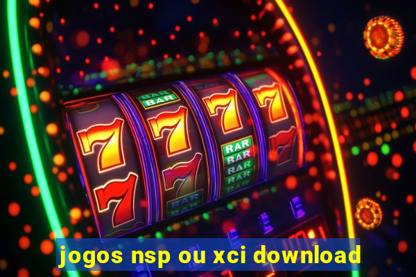 jogos nsp ou xci download