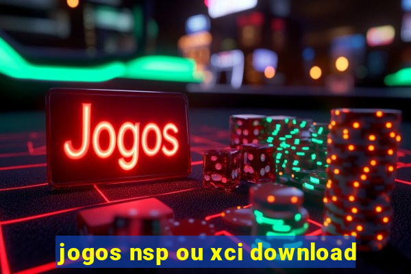 jogos nsp ou xci download