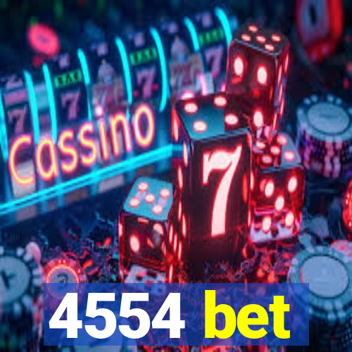 4554 bet