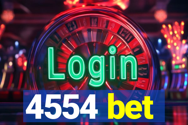 4554 bet