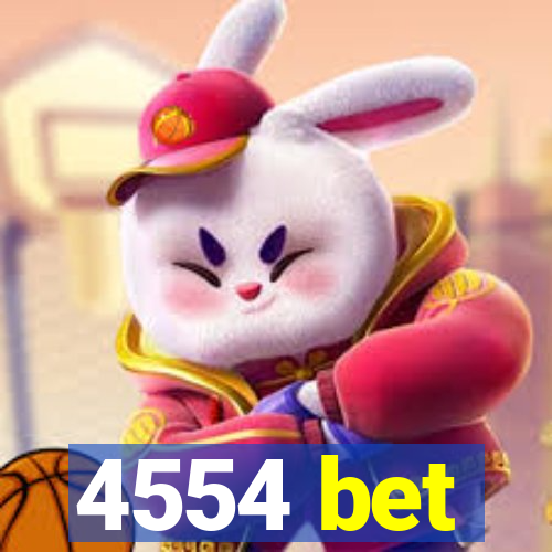 4554 bet