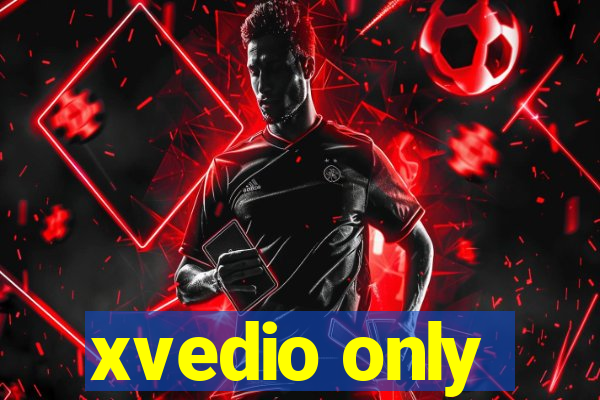 xvedio only