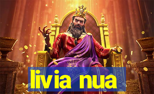 livia nua
