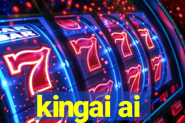 kingai ai