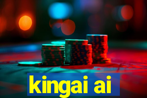 kingai ai