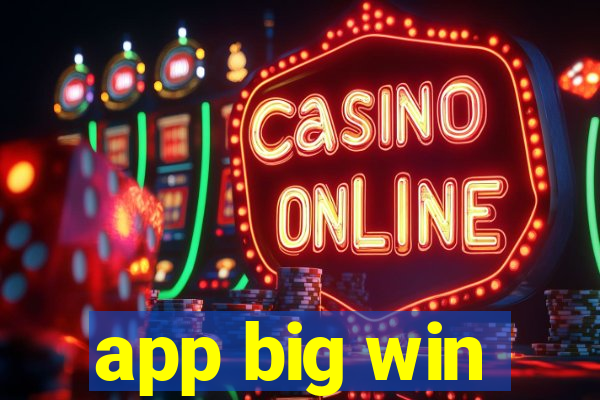 app big win